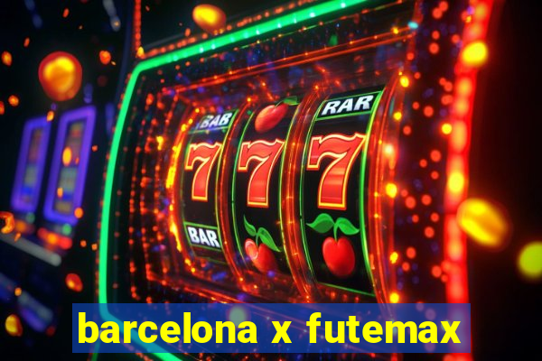 barcelona x futemax